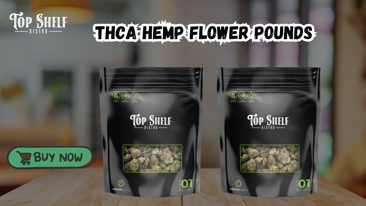 Discover the Best THCA Flower Pounds at Top Shelf Distro