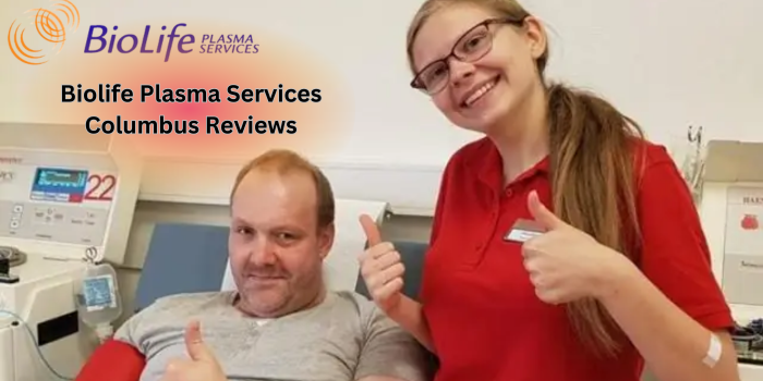 Biolife Plasma Services Columbus Reviews