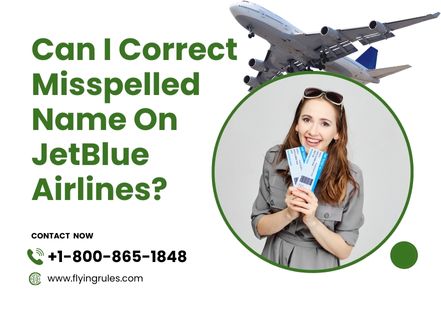 Can I Correct Misspelled Name On JetBlue Airlines?